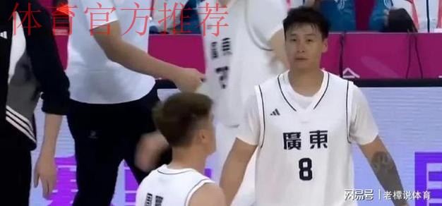广东首节大胜辽宁!赵睿单节11分,反击效率极佳,原帅继伟被锁死 广东首节大胜辽宁!赵睿单节11分,反击效率极佳,原帅继伟被锁死
